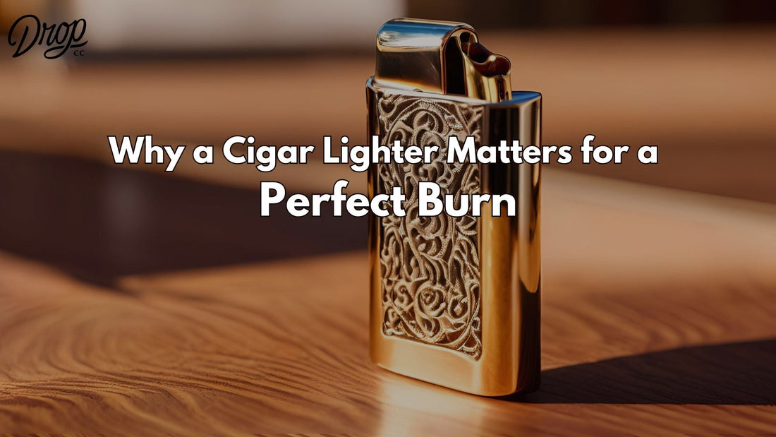 Why a Cigar Lighter Matters for a Perfect Burn